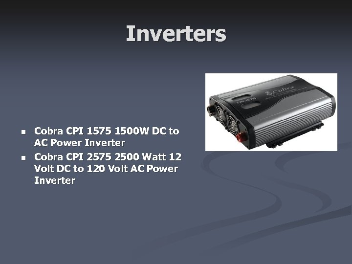 Inverters n n Cobra CPI 1575 1500 W DC to AC Power Inverter Cobra