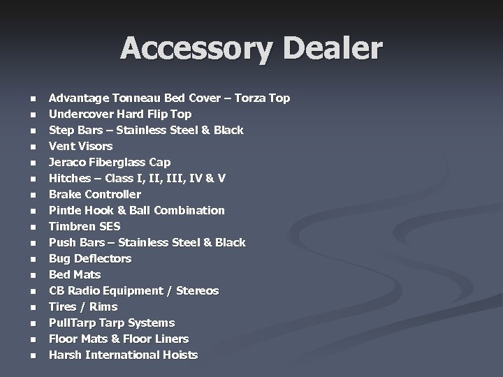 Accessory Dealer n n n n n Advantage Tonneau Bed Cover – Torza Top