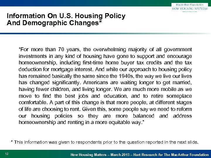 Information On U. S. Housing Policy And Demographic Changes* “For more than 70 years,