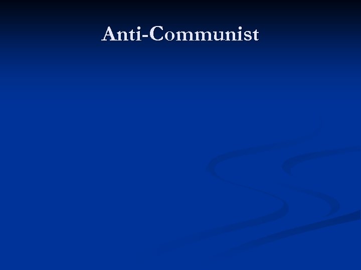 Anti-Communist 