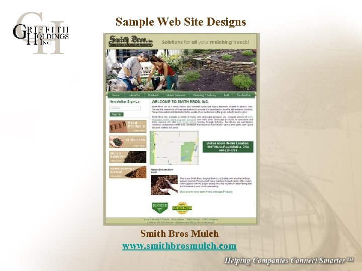 Sample Web Site Designs Smith Bros Mulch www. smithbrosmulch. com 