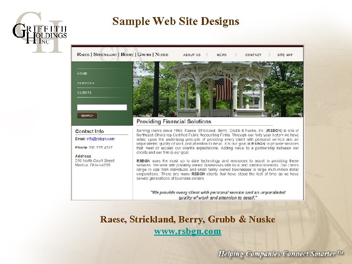 Sample Web Site Designs Raese, Strickland, Berry, Grubb & Nuske www. rsbgn. com 