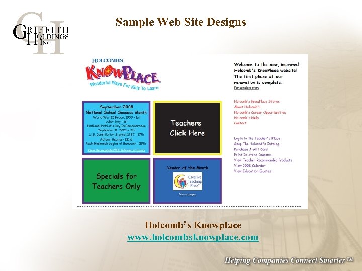 Sample Web Site Designs Holcomb’s Knowplace www. holcombsknowplace. com 