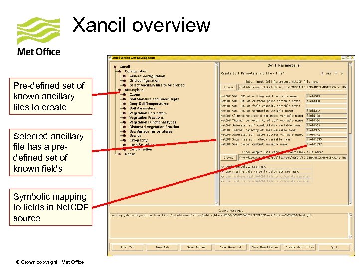 Xancil overview Pre-defined set of known ancillary files to create Selected ancillary file has