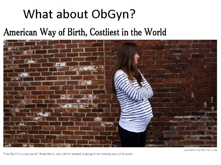 High Value Care in Ob Gyn Goals and