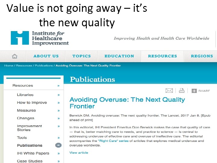 Value is not going away – it’s the new quality 