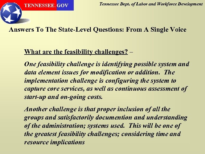 TENNESSEE. GOV Tennessee Dept. of Labor and Workforce Development Answers To The State-Level Questions: