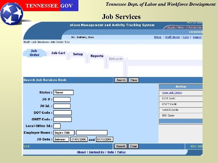 TENNESSEE. GOV Tennessee Dept. of Labor and Workforce Development Job Services 