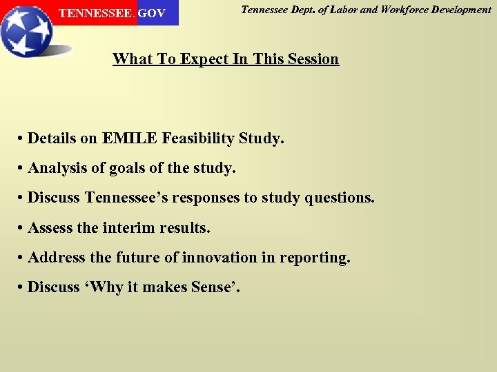 TENNESSEE. GOV Tennessee Dept. of Labor and Workforce Development What To Expect In This