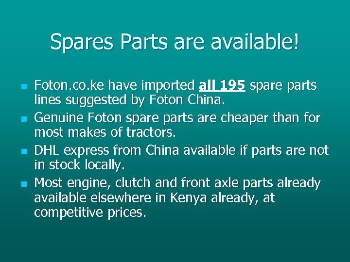 Spares Parts are available! n n Foton. co. ke have imported all 195 spare