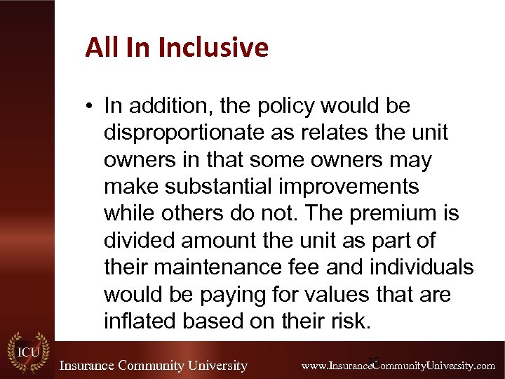 All In Inclusive • In addition, the policy would be disproportionate as relates the