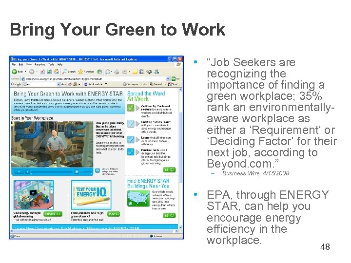 Bring Your Green to Work • “Job Seekers are recognizing the importance of finding