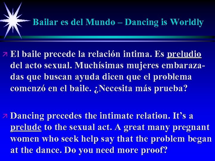 Bailar es del Mundo – Dancing is Worldly ä El baile precede la relación