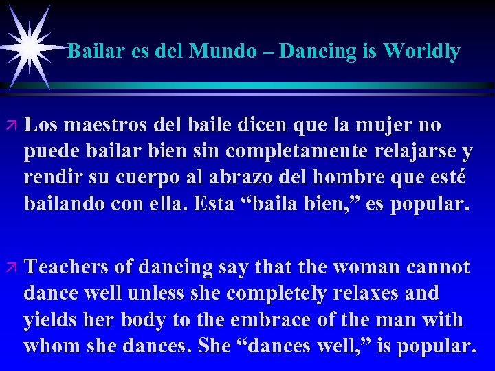 Bailar es del Mundo – Dancing is Worldly ä Los maestros del baile dicen