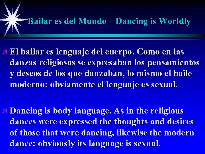 Bailar es del Mundo – Dancing is Worldly ä El bailar es lenguaje del