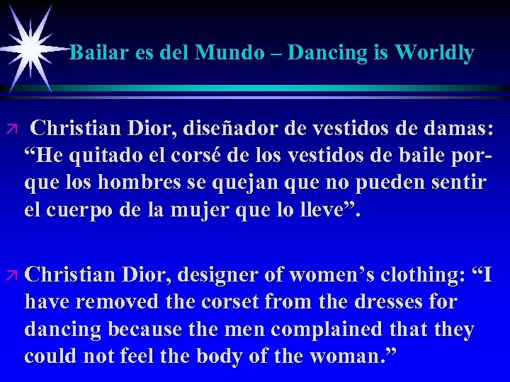 Bailar es del Mundo – Dancing is Worldly ä Christian Dior, diseñador de vestidos
