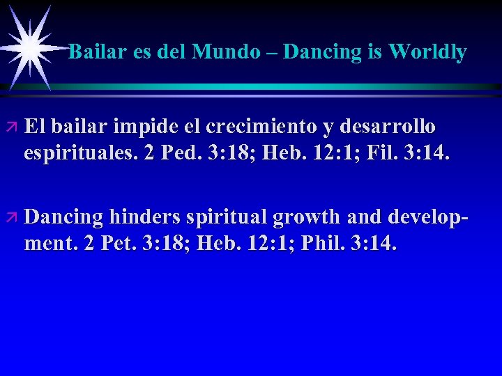 Bailar es del Mundo – Dancing is Worldly ä El bailar impide el crecimiento