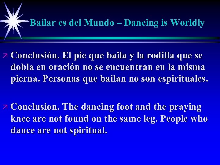 Bailar es del Mundo – Dancing is Worldly ä Conclusión. El pie que baila