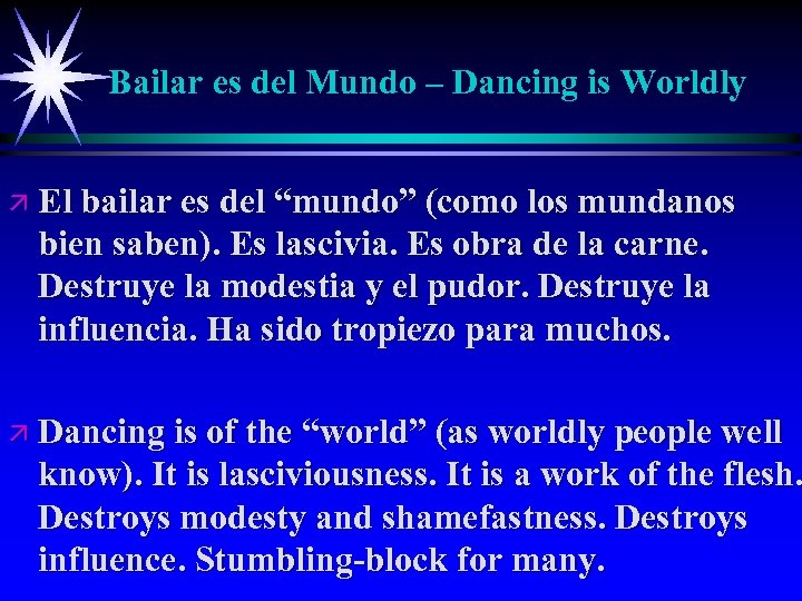 Bailar es del Mundo – Dancing is Worldly ä El bailar es del “mundo”