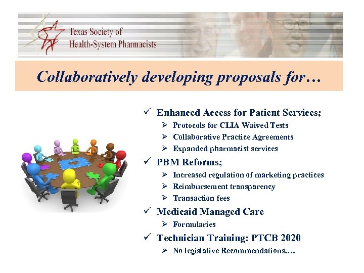 Collaboratively developing proposals for… ü Enhanced Access for Patient Services; Ø Protocols for CLIA
