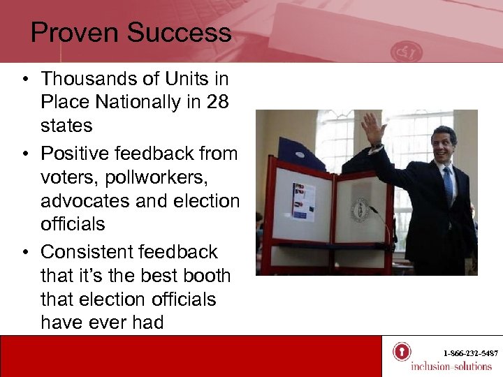 Proven Success • Thousands of Units in Place Nationally in 28 states • Positive