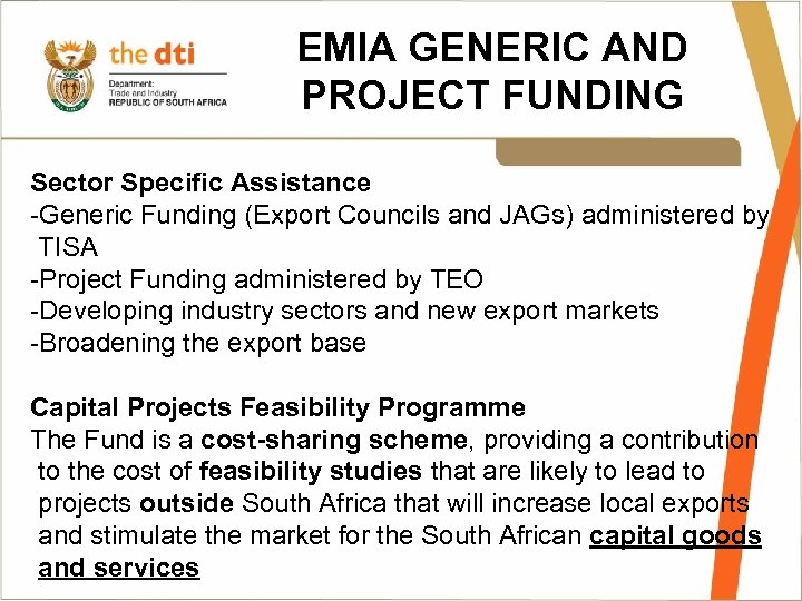 EMIA GENERIC AND PROJECT FUNDING Sector Specific Assistance -Generic Funding (Export Councils and JAGs)