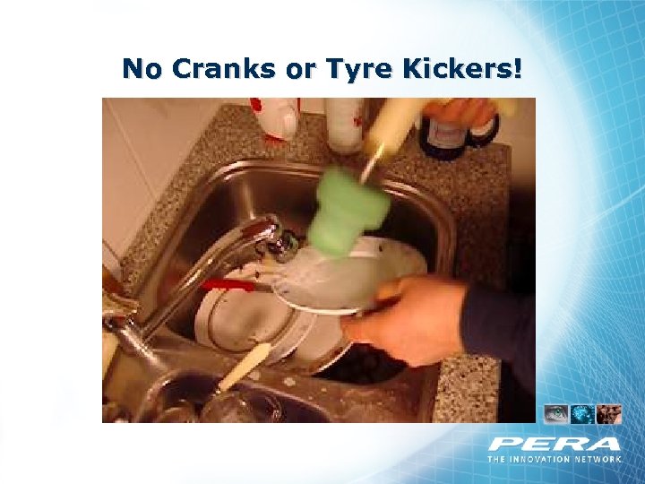 No Cranks or Tyre Kickers! 