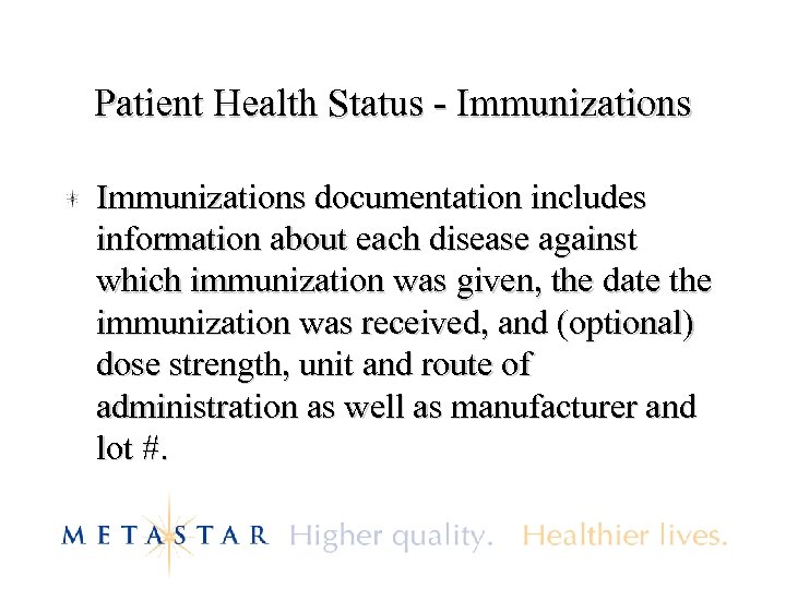 Patient Health Status - Immunizations documentation includes information about each disease against which immunization