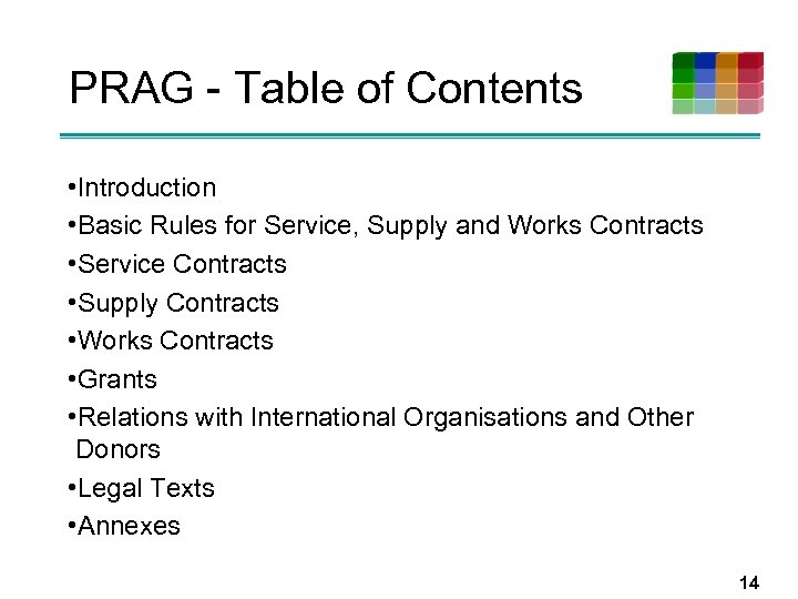 PRAG - Table of Contents • Introduction • Basic Rules for Service, Supply and