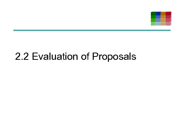 2. 2 Evaluation of Proposals 
