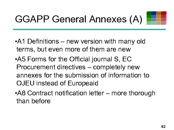 GGAPP General Annexes (A) • A 1 Definitions – new version with many old