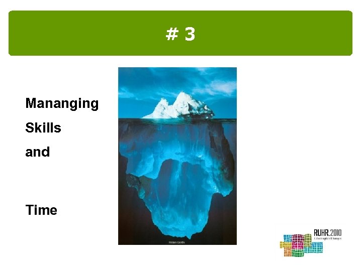 #3 Mananging Skills and Time 