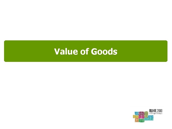 Value of Goods 