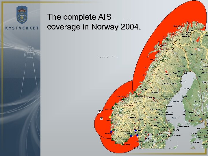 The complete AIS coverage in Norway 2004. 20 04 20 0 3 