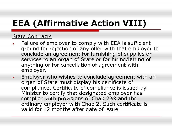 EEA (Affirmative Action VIII) State Contracts • Failure of employer to comply with EEA