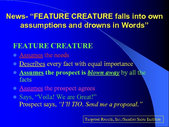 News- “FEATURE CREATURE falls into own assumptions and drowns in Words” FEATURE CREATURE l