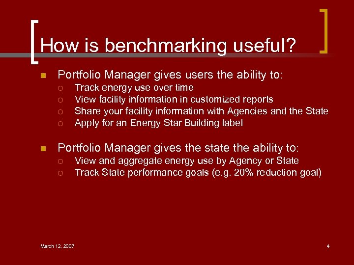 How is benchmarking useful? n Portfolio Manager gives users the ability to: ¡ ¡
