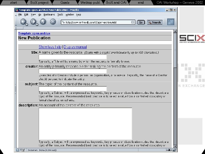 start Sci. X project Goals Webtop publ. Sci. X and OAI end OAI Workshop