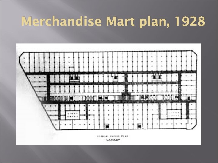 Merchandise Mart plan, 1928 