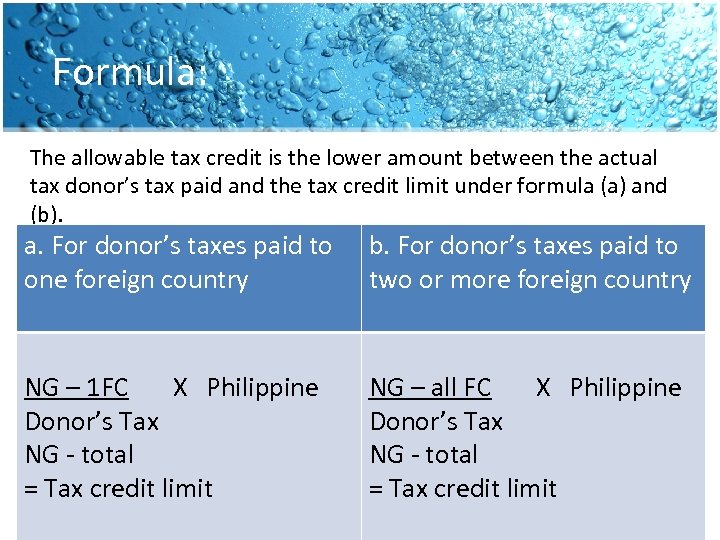 Formula: The allowable tax credit is the lower amount between the actual tax donor’s