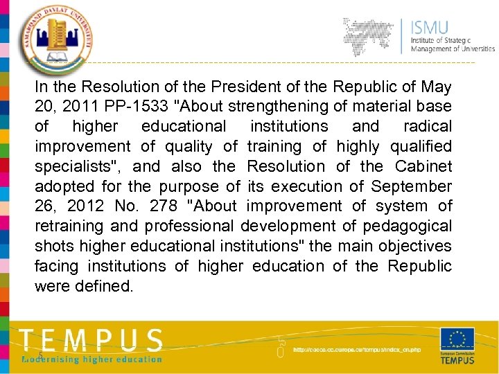 In the Resolution of the President of the Republic of May 20, 2011 PP-1533