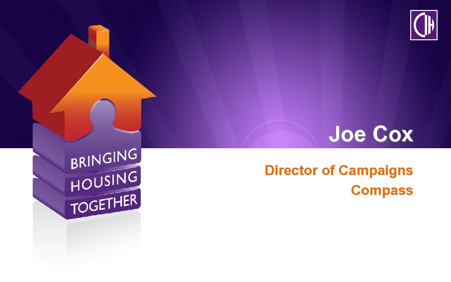 Joe Cox Director of Campaigns Compass 