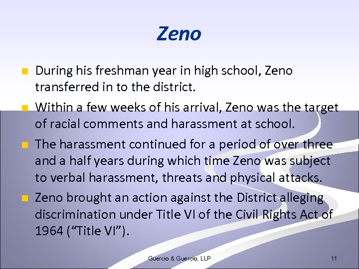 Zeno n n During his freshman year in high school, Zeno transferred in to