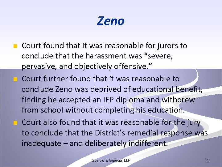 Zeno n n n Court found that it was reasonable for jurors to conclude