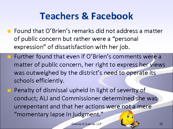 Teachers & Facebook n n n Found that O’Brien’s remarks did not address a