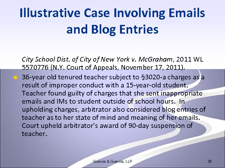 Illustrative Case Involving Emails and Blog Entries n City School Dist. of City of