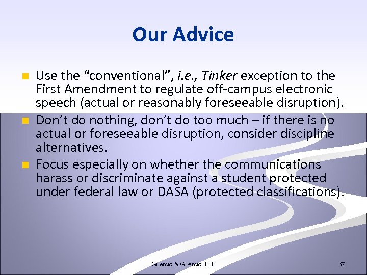 Our Advice n n n Use the “conventional”, i. e. , Tinker exception to