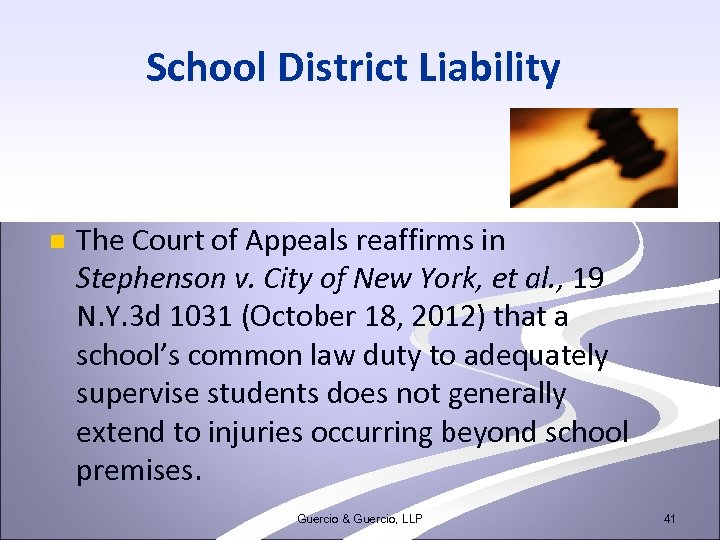 School District Liability n The Court of Appeals reaffirms in Stephenson v. City of