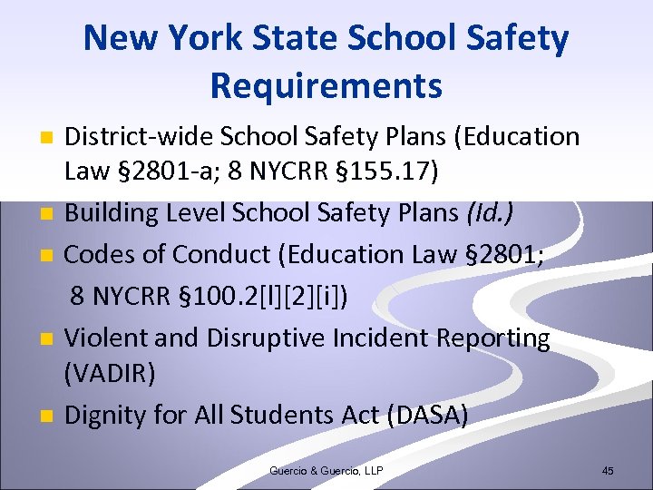 New York State School Safety Requirements n n n District-wide School Safety Plans (Education