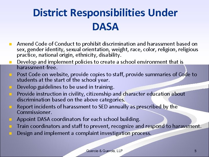 District Responsibilities Under DASA n n n n n Amend Code of Conduct to